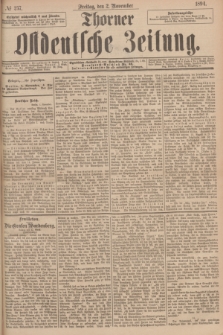 Thorner Ostdeutsche Zeitung. 1894, № 257 (2 November)