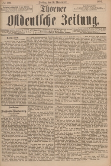 Thorner Ostdeutsche Zeitung. 1894, № 269 (16 November)