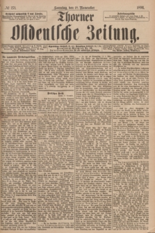 Thorner Ostdeutsche Zeitung. 1894, № 271 (18 November)