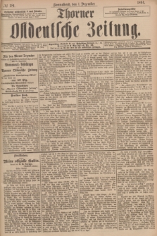 Thorner Ostdeutsche Zeitung. 1894, № 281 (1 Dezember)