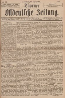 Thorner Ostdeutsche Zeitung. 1894, № 287 (8 Dezember)
