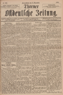 Thorner Ostdeutsche Zeitung. 1894, № 293 (15 Dezember) + wkładka