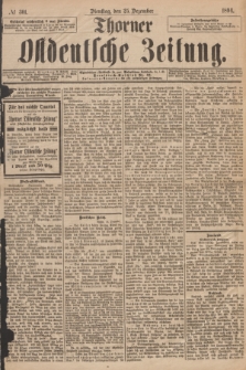 Thorner Ostdeutsche Zeitung. 1894, № 301 (25 Dezember) + dod.