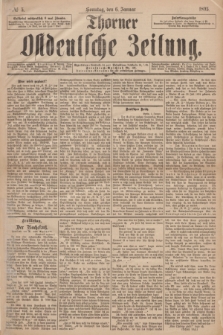 Thorner Ostdeutsche Zeitung. 1895, № 5 (6 Januar)