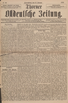 Thorner Ostdeutsche Zeitung. 1895, № 10 (12 Januar)