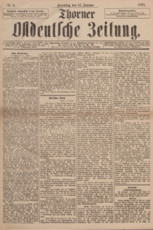 Thorner Ostdeutsche Zeitung. 1895, № 11 (13 Januar) + dod.