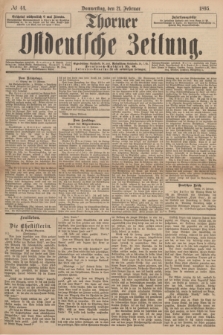 Thorner Ostdeutsche Zeitung. 1895, № 44 (21 Februar)