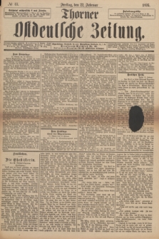 Thorner Ostdeutsche Zeitung. 1895, № 45 (22 Februar)