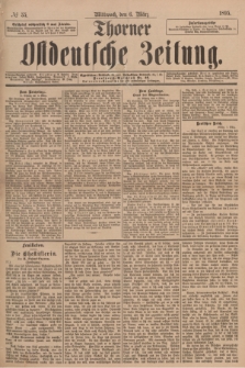 Thorner Ostdeutsche Zeitung. 1895, № 55 (6 März)