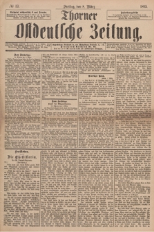 Thorner Ostdeutsche Zeitung. 1895, № 57 (8 März)