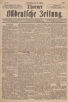 Thorner Ostdeutsche Zeitung. 1895, № 62 (14 März) + dod.