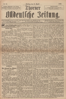 Thorner Ostdeutsche Zeitung. 1895, № 87 (12 April)