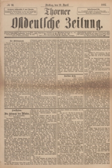 Thorner Ostdeutsche Zeitung. 1895, № 91 (19 April)