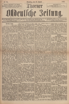 Thorner Ostdeutsche Zeitung. 1895, № 94 (23 April)