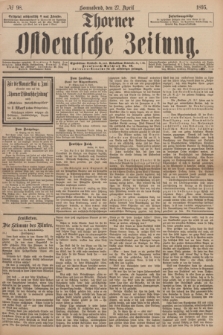 Thorner Ostdeutsche Zeitung. 1895, № 98 (27 April)