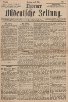 Thorner Ostdeutsche Zeitung. 1895, № 103 (3 Mai)