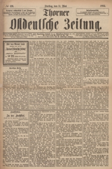 Thorner Ostdeutsche Zeitung. 1895, № 126 (31 Mai)