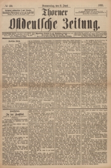 Thorner Ostdeutsche Zeitung. 1895, № 130 (6 Juni)