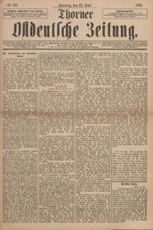 Thorner Ostdeutsche Zeitung. 1895, № 145 (23 Juni) + dod.