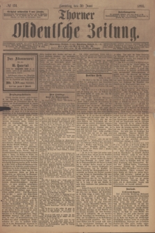 Thorner Ostdeutsche Zeitung. 1895, № 151 (30 Juni) + dod.