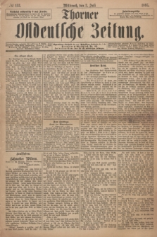 Thorner Ostdeutsche Zeitung. 1895, № 153 (3 Juli)