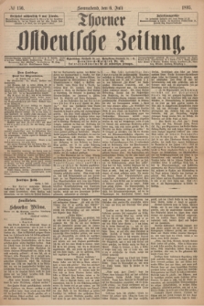 Thorner Ostdeutsche Zeitung. 1895, № 156 (6 Juli)
