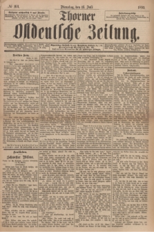 Thorner Ostdeutsche Zeitung. 1895, № 164 (16 Juli)