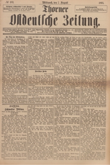 Thorner Ostdeutsche Zeitung. 1895, № 183 (7 August)