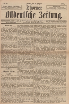 Thorner Ostdeutsche Zeitung. 1895, № 191 (16 August)