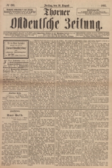 Thorner Ostdeutsche Zeitung. 1895, № 203 (30 August)