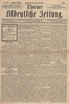 Thorner Ostdeutsche Zeitung. 1895, № 229 (29 September) - Erstes Blatt