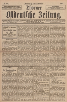 Thorner Ostdeutsche Zeitung. 1895, № 256 (31 Oktober)