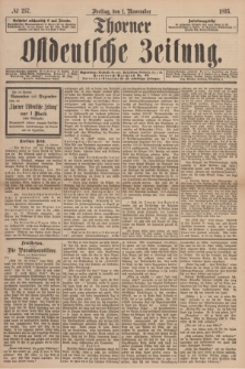 Thorner Ostdeutsche Zeitung. 1895, № 257 (1 November)