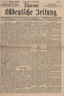 Thorner Ostdeutsche Zeitung. 1895, № 259 (3 November) - Erstes Blatt