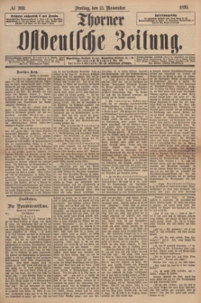 Thorner Ostdeutsche Zeitung. 1895, № 269 (15 November)