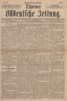 Thorner Ostdeutsche Zeitung. 1895, № 274 (22 November)