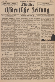 Thorner Ostdeutsche Zeitung. 1895, № 285 (5 Dezember)