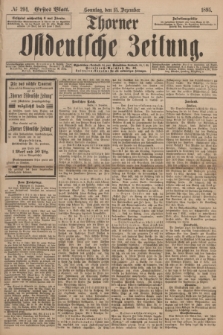 Thorner Ostdeutsche Zeitung. 1895, № 294 (15 Dezember) - Erstes Blatt