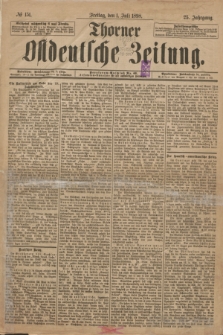 Thorner Ostdeutsche Zeitung. Jg.25[!], № 151 (1 Juli 1898) + dod.