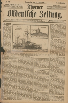 Thorner Ostdeutsche Zeitung. Jg.25[!], № 162 (14 Juli 1898) + dod.