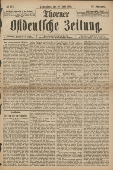 Thorner Ostdeutsche Zeitung. Jg.25[!], № 164 (16 Juli 1898)