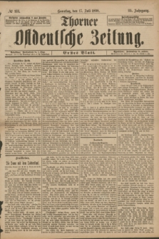 Thorner Ostdeutsche Zeitung. Jg.25[!], № 165 (17 Juli 1898) - Erstes Blatt