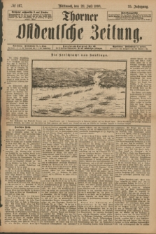 Thorner Ostdeutsche Zeitung. Jg.25[!], № 167 (20 Juli 1898)