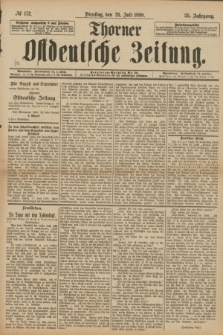 Thorner Ostdeutsche Zeitung. Jg.25[!], № 172 (26 Juli 1898)