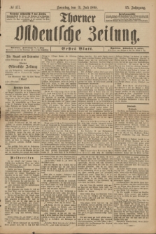 Thorner Ostdeutsche Zeitung. Jg.25[!], № 177 (31 Juli 1898) - Erstes Blatt