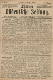 Thorner Ostdeutsche Zeitung. Jg.25[!], № 194 (20 August 1898)