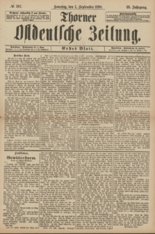 Thorner Ostdeutsche Zeitung. Jg.25[!], № 207 (4 September 1898) - Erstes Blatt