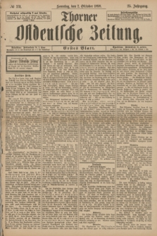 Thorner Ostdeutsche Zeitung. Jg.25[!], № 231 (2 Oktober 1898) - Erstes Blatt