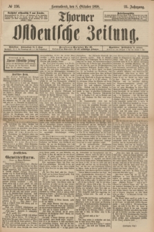 Thorner Ostdeutsche Zeitung. Jg.25[!], № 236 (8 Oktober 1898)