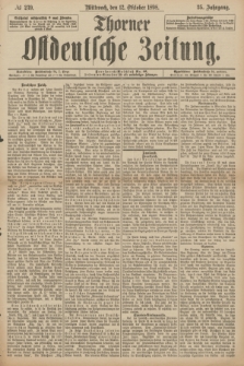 Thorner Ostdeutsche Zeitung. Jg.25[!], № 239 (12 Oktober 1898) + dod.